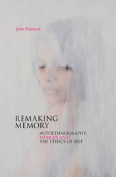 Remaking Memory