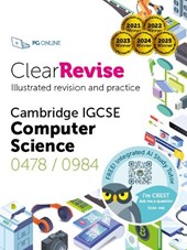 ClearRevise Cambridge IGCSE Computer Science 0478/0984