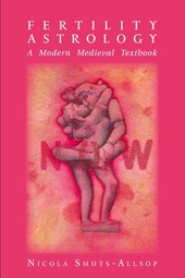 Fertility Astrology: A Modern Medieval Textbook