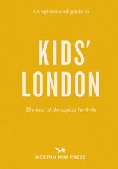 An Opinionated Guide to Kids' London
