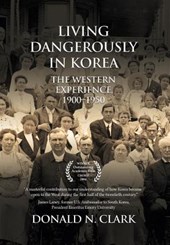 Living Dangerously in Korea
