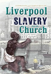 Liverpool, slavery and the Church