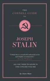 The Connell Guide To Joseph Stalin