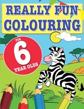 Really Fun Colouring Book For 6 Year Olds