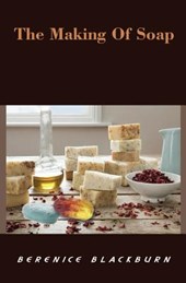 The Making of Soap