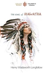 The Song of Hiawatha