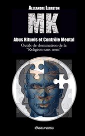 MK - Abus Rituels & Controle Mental