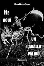 He aqui un caballo palido
