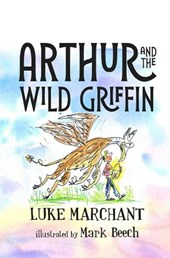 Arthur and the Wild Griffin