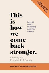 This Is How We Come Back Stronger