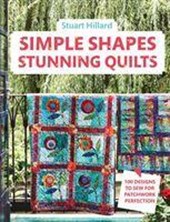 Simple Shapes Stunning Quilts