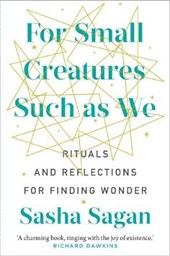 For Small Creatures Such As We