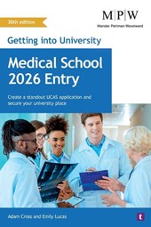 Getting into University: Medical School 2026 Entry