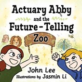 Actuary Abby and the Future-Telling Zoo