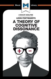 An Analysis of Leon Festinger's A Theory of Cognitive Dissonance