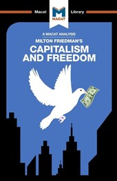 An Analysis of Milton Friedman's Capitalism and Freedom