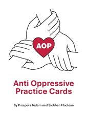 Anti Oppressive Practice Cards