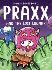 Praxx and the Lost Loonax