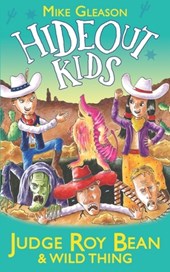 Judge Roy Bean & Wild Thing: Book 7