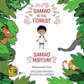 Samad in the Forest (English - Swahili Bilingual Edition)