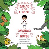 Samad in the Forest (English - Luo Bilingual Edition)
