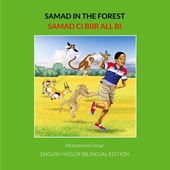 Samad in the Forest: English-Wolof Bilingual Edition