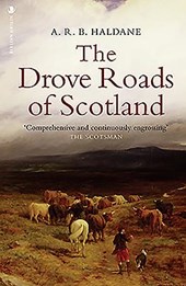 The Drove Roads of Scotland