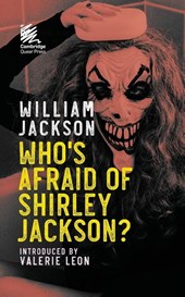 Who's Afraid of Shirley Jackson?