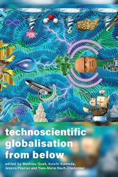 Technoscientific Globalisation from Below