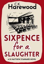Sixpence for a Slaughter