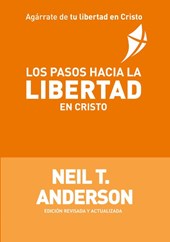 Los Pasos Hacia la Libertad en Cristo