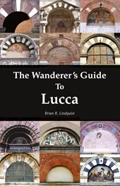 The Wanderer's Guide To Lucca