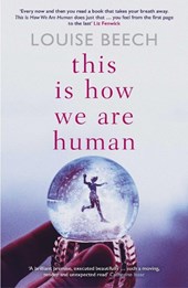This is How We Are Human