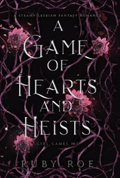 Roe, R: Game of Hearts and Heists