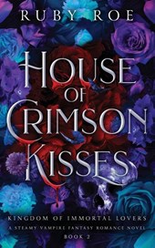 House of Crimson Kisses
