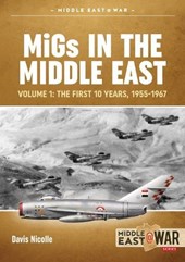 Migs in the Middle East Volume 1