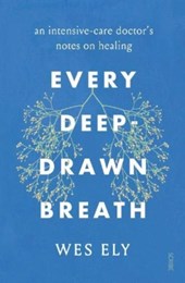 Every Deep-Drawn Breath