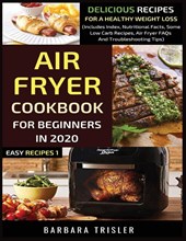 Air Fryer Cookbook For Beginners In 2020