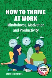 How to Thrive at Work