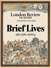 LRB Diary for 2026: Brief Lives