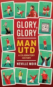 Glory, Glory Man Utd