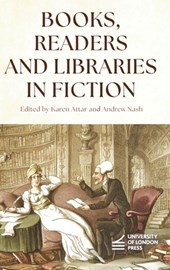 Books, Readers and Libraries in Fiction