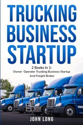 Owner Operator Trucking Business Startup