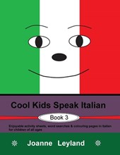 Cool Kids Speak Italian - Book 3