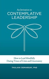 An Invitation to Contemplative Leadership