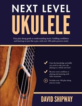 Next Level Ukulele