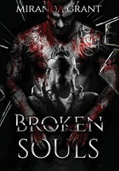 Grant, M: Broken Souls