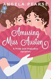 Pearse, A: Amusing Miss Austen