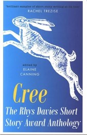 Cree: The Rhys Davies Short Story Anthology