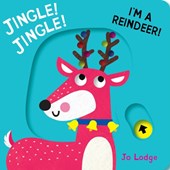 Jingle! Jingle! I’m a Reindeer!